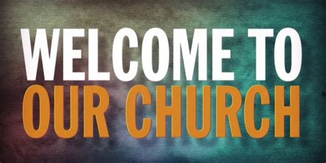 Church Welcome Images