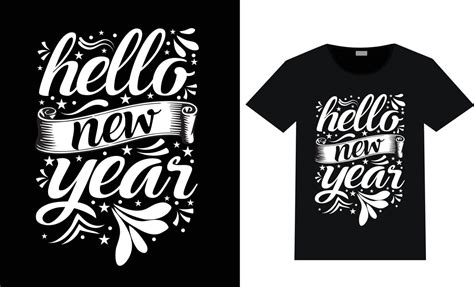 Happy New Year T Shirt Design 12786484 Vector Art At Vecteezy