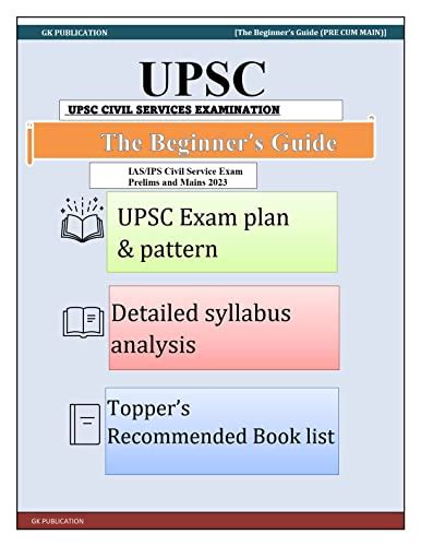 The Beginners Guide For IAS IPS UPSC Civil Services Examination