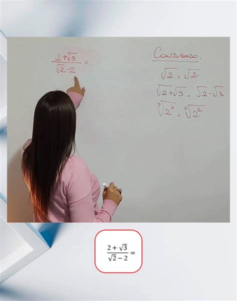 Racionalización De Denominadores Mónica De Valois Enseñanza Integral