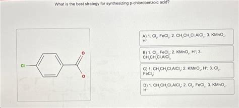 What Is The Best Strategy For Synthesizing Chegg