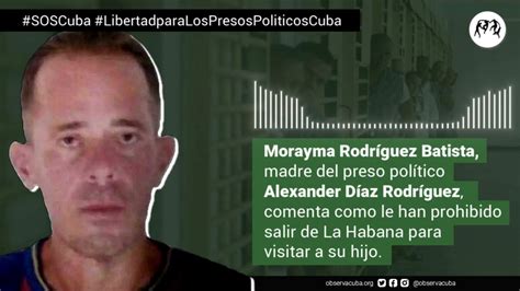 Observatorio Cubano De Derechos Humanos On Twitter Morayma Rodr Guez