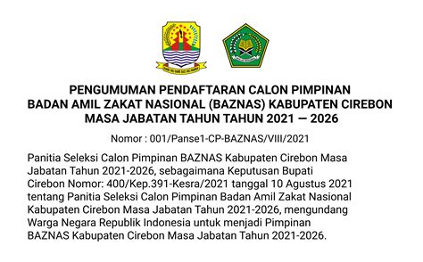 PENGUMUMAN PENDAFTARAN CALON PIMPINAN BADAN AMIL ZAKAT NASIONAL BAZNAS