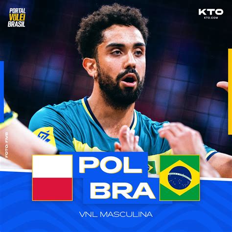 Portal Vôlei Brasil 🏐🇧🇷 On Twitter 🏐 🇵🇱 PolÔnia X Brasil 🇧🇷 🏆 Vnl