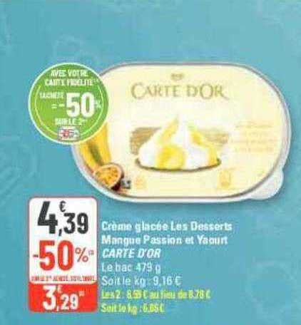 Promo Cr Me Glac E Les Desserts Mangue Passion Et Yaourt Carte D Or