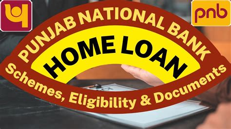 Pnb Home Loan Schemes Eligibility Criteria And Documents Required