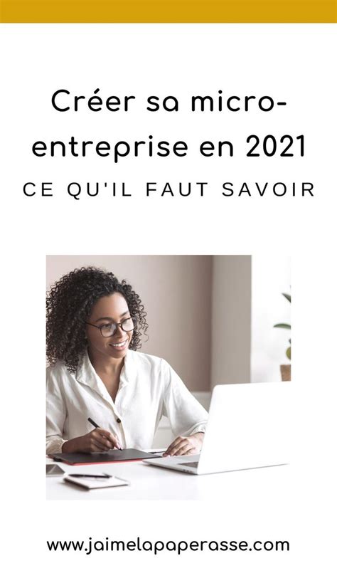 Cr Er Sa Micro Entreprise En Ce Qu Il Faut Savoir J Aime La