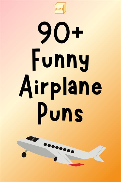 Airplane Puns Soaring To New Heights Of Humor The Funny Puns