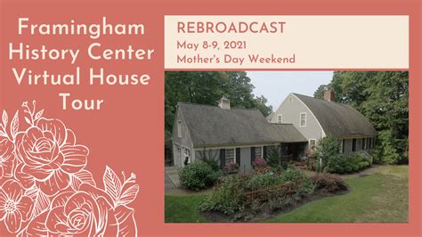 Framingham History Center Virtual House Tour Rebroadcast - Framingham ...