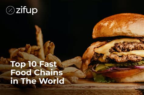 Top 10 Fast Food Chains in The World - Zifup