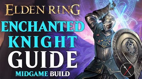 Elden Ring Carian Slicer Build Guide Enchanted Knight Fextralife