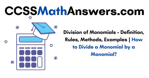 Division of Monomials – Definition, Rules, Methods, Examples | How to ...