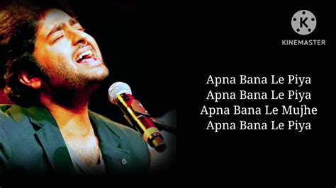 Apna Bana Le Lyrics Movie Bhediya Singer Arijit Singh