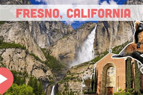 Best Things To Do In Fresno California