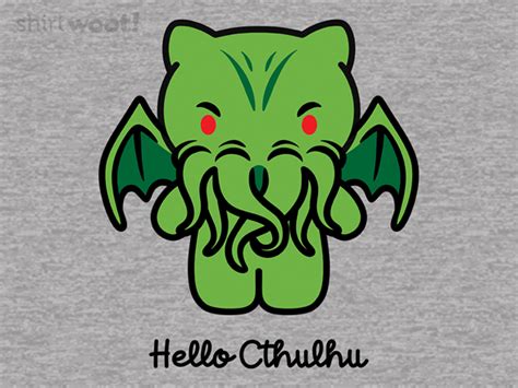 Hello Cthulhu