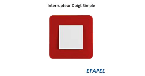 Interrupteur Doigt Simple LATINA LYRA ROUGE Modèles complets