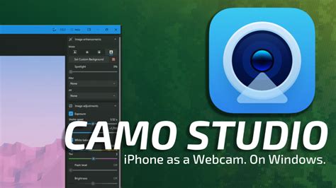 Camo Studio Is The Best App For Using An IPhone As A Webcam On Windows