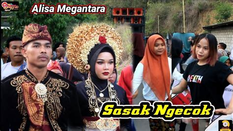 Update Terbaru Nyongkolan Alisa Megantara Dengan Tembang Sasak Ngecok