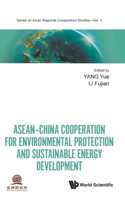 Asean China Cooperation For Environmental Protection And Sustainable