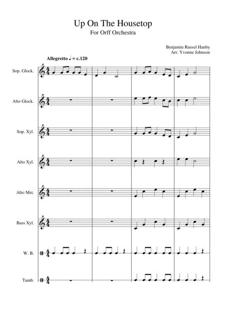 Up On The Housetop For Orff Ensemble Arr Yvonne Johnson By