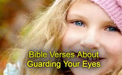 Bible Verses About Guarding Your Eyes Kjv