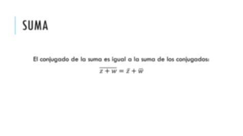 SOLUTION Propiedades De La Conjugaci N De N Meros Complejos Studypool