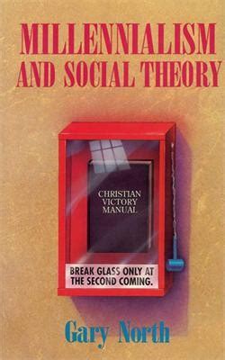 Millennialism and Social Theory | American Vision