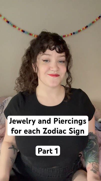 Jewelry And Piercings For Each Zodiac Sign Part 1 Astrology Venussign Zodiacsigns