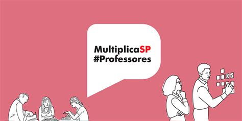 Programa Multiplica Sp Professores Efape Escola De Forma O E