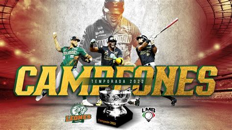 Leones De Yucat N Campeones De La Liga Mexicana De Beisbol Grupo Arhe