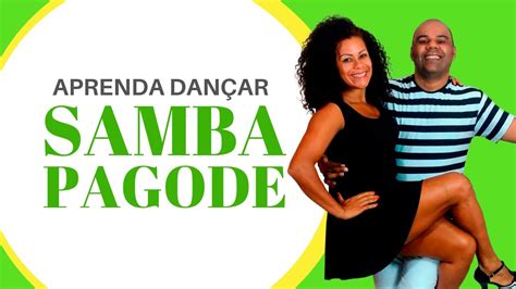 AULA DE SAMBA PAGODE COMO DANÇAR SAMBA PAGODE YouTube