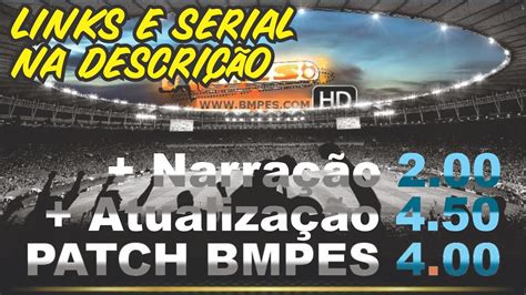 Patch Serial Bmpes Pes Atualizado Youtube