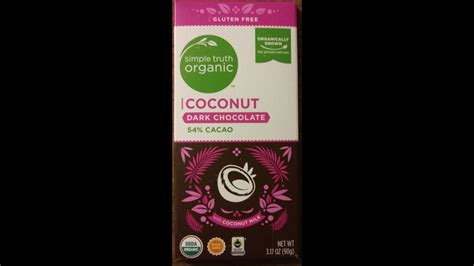 Simple Truth Organic Coconut Dark Chocolate Bar Review Youtube