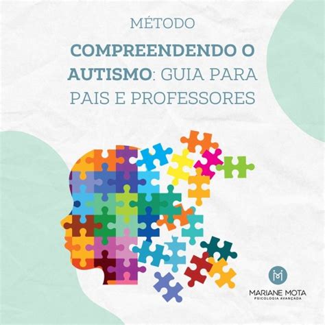 Compreendendo O Autismo Guia Para Pais E Professores Mariane Mota