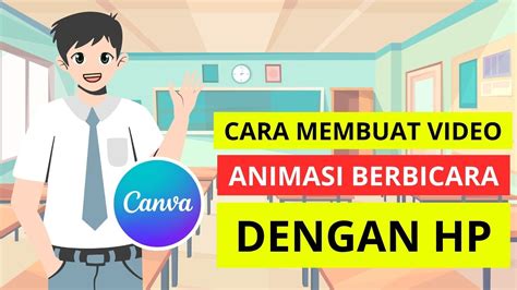 Tutorial Membuat Video Animasi Berbicara Di Hp Versi Cara Bikin