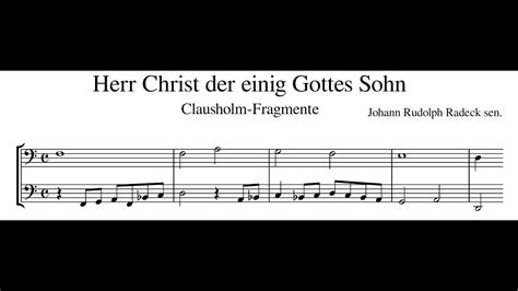 Johann Rudolph Radeck Herr Christ Der Einig Gottes Sohn YouTube