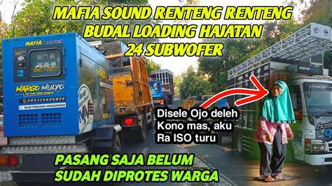 Mafia Sound Berangkat Truk Loading Hajatan Subwoofer Hajatan