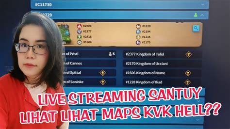 🔴 Live Streaming Santuy Sambil Lihat Maps The Next Kvk Hell Kd Indo