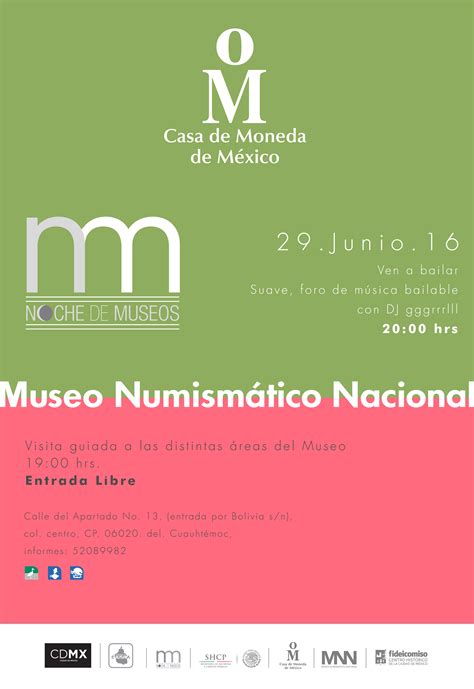 Noche De Museos En Casa De Moneda De México Museo Numismático Nacional Casa De Moneda De