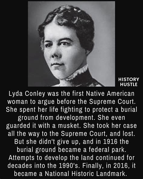 Lyda Conley 10 Unbelievable History Facts You Really Need To See