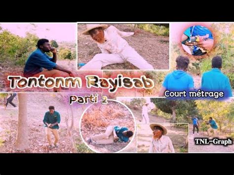 Tontonm Rayisab court métrage Parti 2 Abonné toi tigwavnoula YouTube