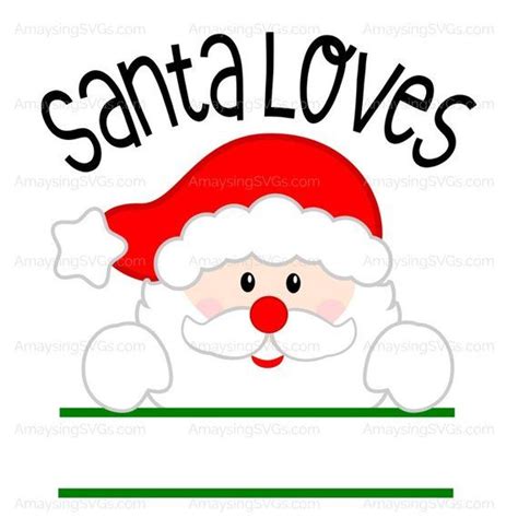 Svg Santa Loves Christmas Svg Santa Claus Svg Santa Monogram Svg Santa