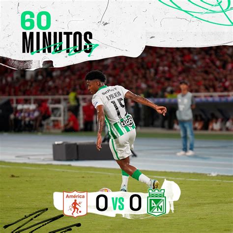 Atl Tico Nacional On Twitter Ame Nal Sobrepasamos