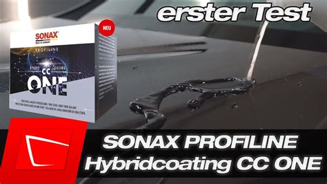 Sonax Profiline Cc One Hybridcoating Im Test Anwendung Tipps