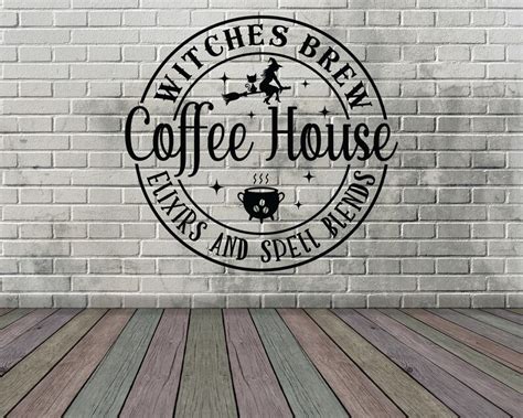 Witches Brew Coffee House Svg Witches Brew Svg Halloween Etsy