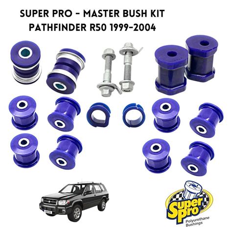 Super Pro Master Bush Kit Nissan Pathfinder R Al Shiba