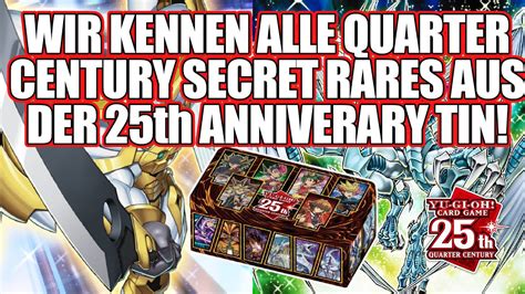 Alle Quarter Century Secret Rares Aus Der 2023 Tin Yu Gi Oh 25th