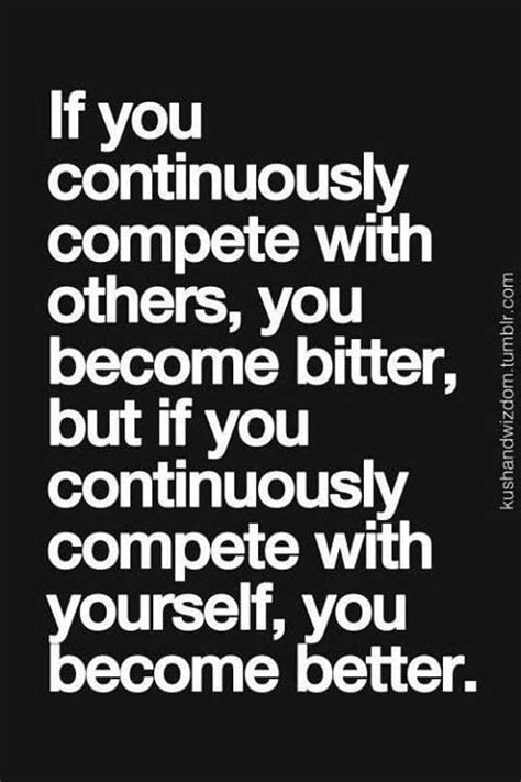 Competing With Others Quotes Quotesgram