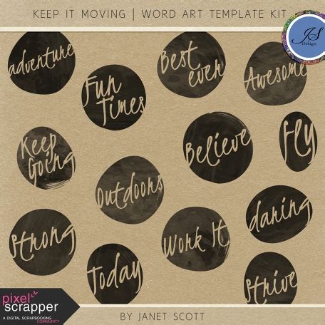 Keep It Moving Word Art Template Kit By Janet Kemp Graphics Kit