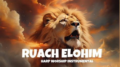 Ruach Elohim Prophetic Warfare Instrumental Harp Worship Music Youtube